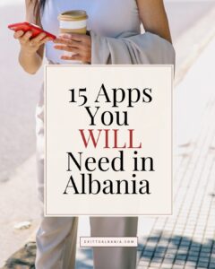 A woman walking on a city sidewalk holding a smartphone and a coffee cup, with a text overlay reading "15 Apps You WILL Need in Albania" and the website logo exittoalbania.com at the bottom. Ideal for a digital nomad and expat guide to Albania.