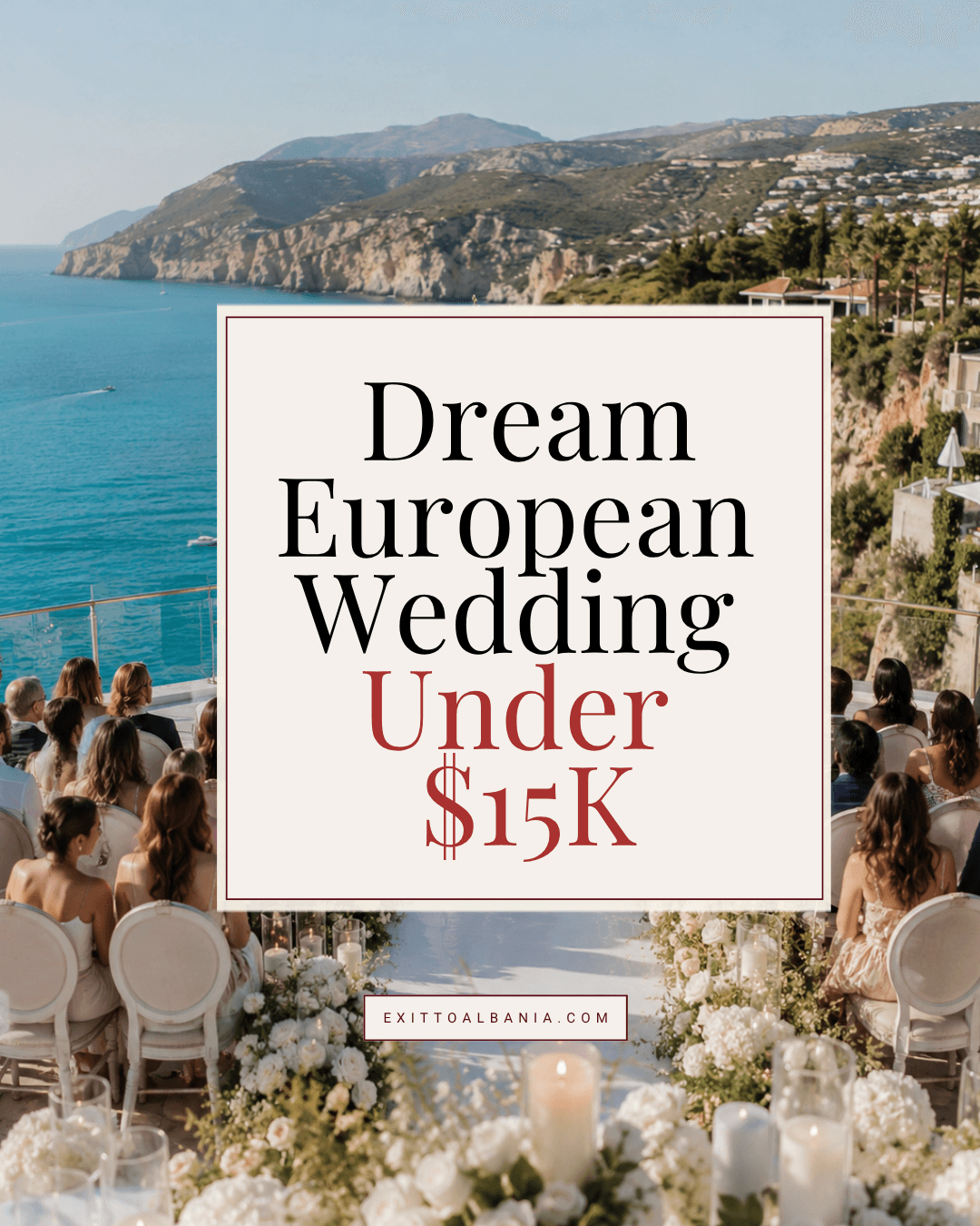 Pinterest graphic about planning a dream destination wedding in Albania.